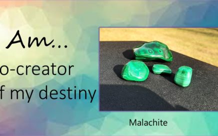 Photo for the I Am Crystal Video Series - I AM Co-creator of my destiny with image of Malachite